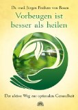  - Fahrplan Gesundheit: Die universellen Heilprinzipien der Natur