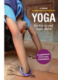  - Kleine Yoga-Rituale für jeden Tag: Mit einfachen Übungen den Schulalltag rhythmisieren