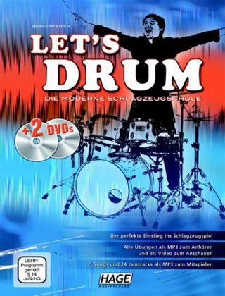  - Let's Drum: Die moderne Schlagzeugschule. Der perfekte Einstieg ins Schlagzeugspiel, für den Schlagzeugunterricht und das Selbststudium, für Anfänger, ... und leicht fortgeschrittene Spieler