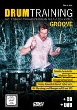  - Drum Training Groove + CD + DVD: Das ultimative Trainingsprogramm für das Schlagzeug