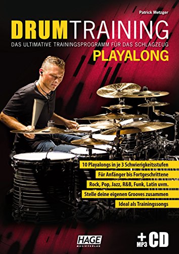  - Drum Training Playalong + MP3-CD: Das ultimative Trainingsprogramm für das Schlagzeug