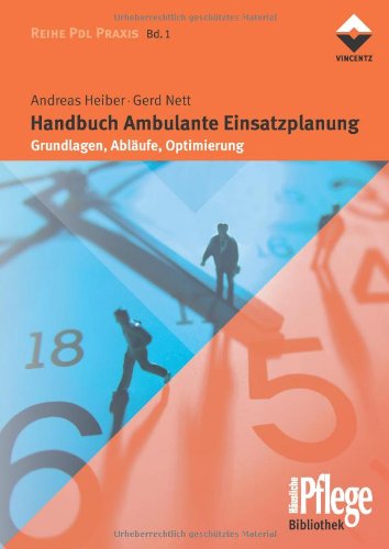 - Handbuch Ambulante Einsatzplanung: Grundlagen, Abläufe, Optimierung