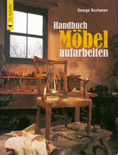 - Handbuch Möbel aufarbeiten