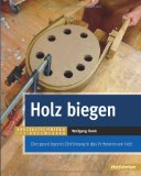  - Werkstatthilfen selber bauen: Sicher spannen, führen, halten