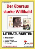 - Der überaus starke Willibald. ( Ab 8 J.;10. Aufl. mit neuer Rechtschreibung)