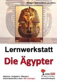  - Die Menschen damals, Bei den Ägyptern: Sachunterricht 3.-6. Jahrgangsstufe