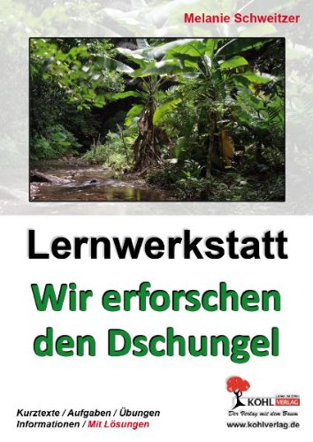- Lernwerkstatt Wir erforschen den Dschungel