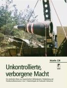 - Unkontrollierte, verborgene Macht: Die unheilvolle Allianz aus Staatssicherheit (Militärabwehr), Politabteilung und Parteikontrollkommission in der 3. Raketenbrigade der NVA