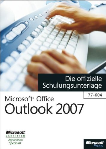 - Microsoft Office Outlook 2007 Schulungsunterlage