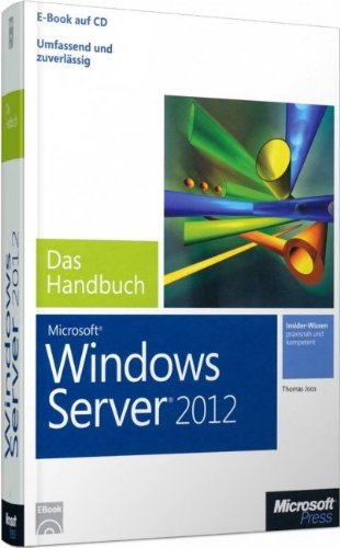 - Microsoft Windows Server 2012 - Das Handbuch