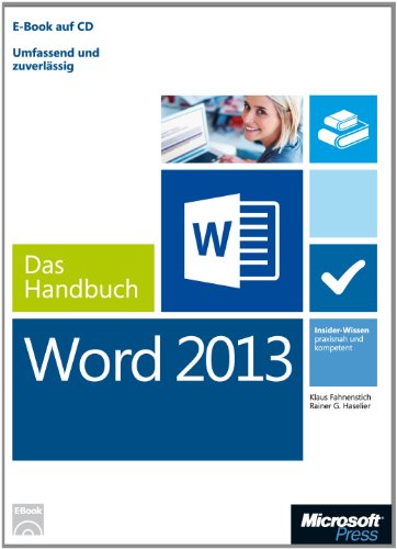 - Microsoft Word 2013 - Das Handbuch: Insider-Wissen - praxisnah und kompetent
