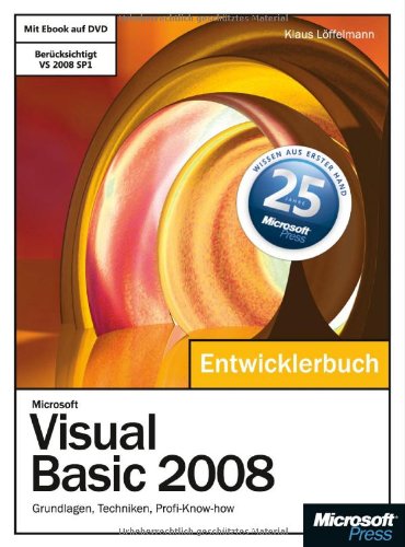 - Microsoft Visual Basic 2008 - Entwicklerbuch. Grundlagen, Techniken, Profi-Know-how, m. DVD-ROM