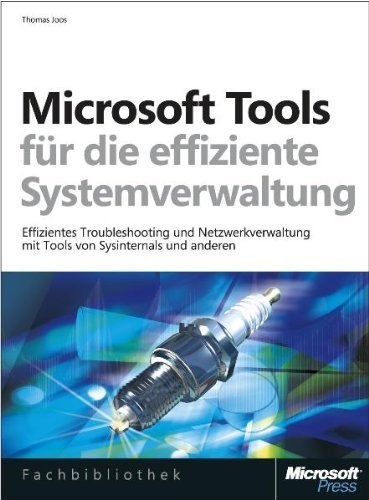  - Microsoft-Tools für die effiziente Systemverwaltung