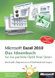  - Microsoft PowerPoint 2010 - Einfach besser präsentieren: Gestaltung, Technik, Tipps & Tricks