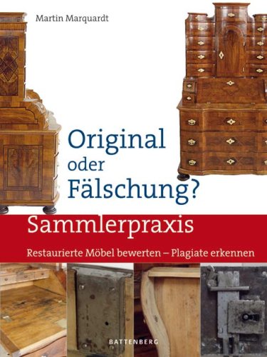 - Original oder Fälschung?: Restaurierte Möbel bewerten - Plagiate erkennen