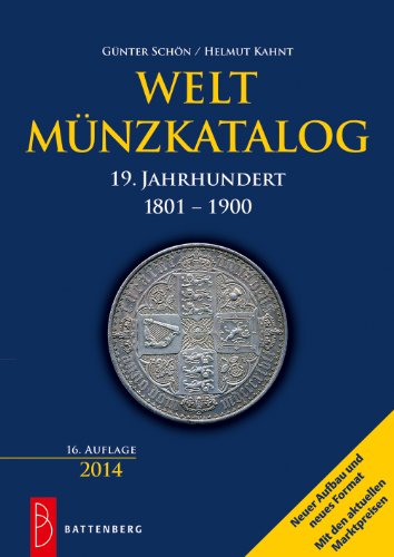  - Weltmünzkatalog 19. Jahrhundert: 1801 - 1900