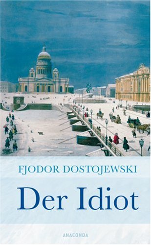 - Der Idiot