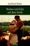 - Romeo und Julia auf dem Dorfe