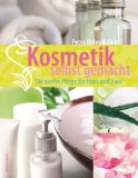  - Heilende Salben und Tinkturen selbst gemacht. Was Großmutter noch wusste ...
