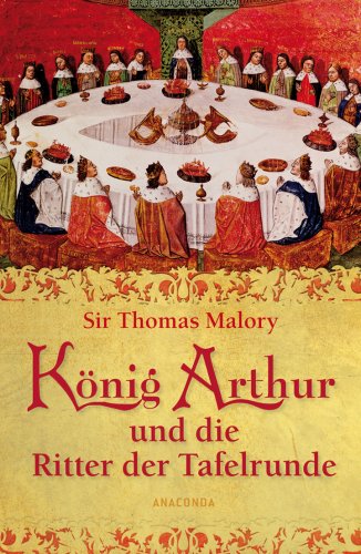 - König Arthur und die Ritter der Tafelrunde