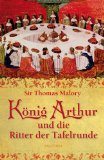  - Le Morte Darthur (Wadsworth Classics of Literature)