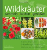  - Wald- und Wiesen-Kochbuch: Köstliches mit Wildkräutern, Beeren und Pilzen (GU Themenkochbuch)
