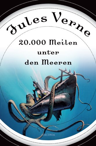  - 20.000 Meilen unter den Meeren (Roman) - mit Illustrationen