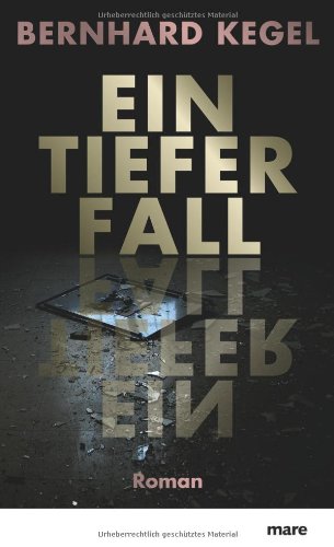  - Ein tiefer Fall
