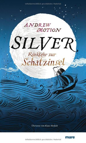 - Silver. Rückkehr zur Schatzinsel