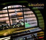  - Reiseführer Lissabon - Zeit für das Beste: Sehenswürdigkeiten, malerische Gassen, Paläste, Gärten, Kaffeehäuser, Museen, Bars, Geheimtipps, Highlights ... Highlights, Geheimtipps, Wohlfühladressen