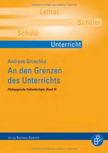 - An den Grenzen des Unterrichts