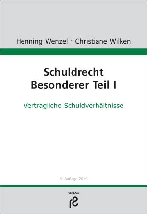  - Schuldrecht Besonderer Teil I: Vertragliche Schuldverhältnisse
