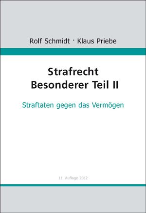  - Strafrecht Besonderer Teil II: Straftaten gegen das Vermögen
