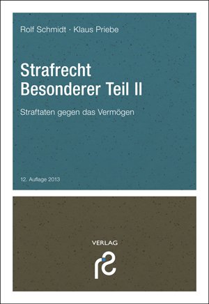 - Strafrecht Besonderer Teil II: Straftaten gegen das Vermögen