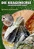  - Bartagamen und Kragenechsen (Terrarien-Bibliothek)
