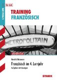  - Training Französisch: Französisch im 2. Lernjahr für G8. Aufgaben mit Lösungen. Training Grundwissen Französisch
