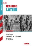  - Training Latein: Training Grundwissen Latein; Wiederholung Grammatik; Zur Vorbereitung auf die Originallektüre.