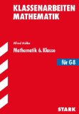  - Englisch 6. Klasse mit Audio-CD. Für G8. Klassenarbeiten Gymnasium Bayern