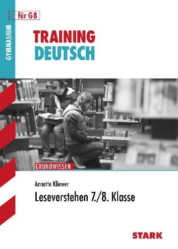 - Training Gymnasium - Deutsch Leseverstehen 7./8. Klasse