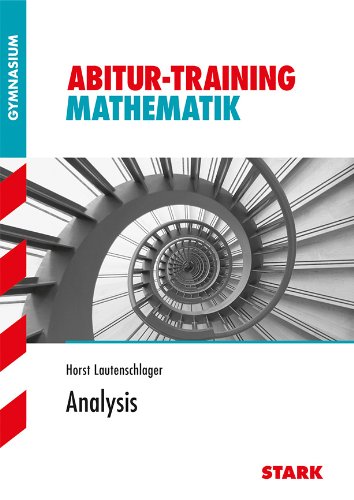 - Abitur-Training Mathematik / Analysis