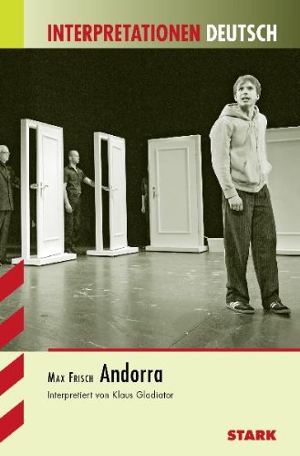  - Interpretationshilfe Deutsch / MAX FRISCH: Andorra
