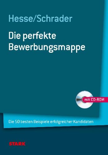 - Beruf & Karriere Bewerbungs- und Praxismappen: Die perfekte Bewerbungsmappe; Die 50 besten Beispiele erfolgreicher Kandidaten; mit CD-ROM.