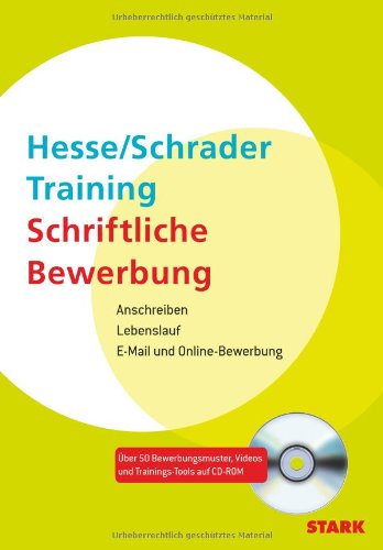 - Bewerbung Beruf & Karriere: Bewerbung; Training Schriftliche Bewerbung; Anschreiben; Lebenslauf; E-Mail- und Online-Bewerbung