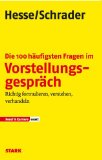 - Bewerbung Beruf & Karriere: Das große Hesse/Schrader-Bewerbungshandbuch: Alles, was Sie für ein erfolgreiches Berufsleben wissen müssen