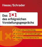- Bewerbung Beruf & Karriere: Das 1x1 der erfolgreichen schriftlichen Bewerbung. Aufbau und Gestaltung; Musterbeispiele; Internetbewerbung. Bewerbung