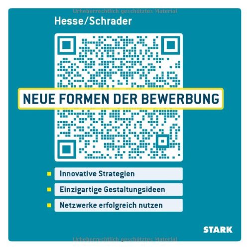 - Bewerbung Beruf & Karriere / Neue Formen der Bewerbung: >Innovative Strategien >Einzigartige Gestaltungsideen >Netzwerke erfolgreich nutzen