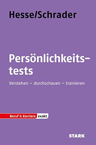  - Hesse/Schrader: EXAKT Persönlichkeitstests