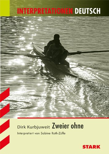 - Interpretationshilfe Deutsch / DIRK KURBJUWEIT: