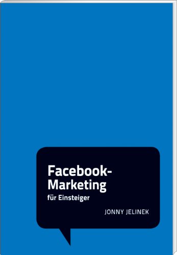 - Facebook-Marketing für Einsteiger; Social Media Minis