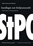  - Der rote Faden: Grundsätze der Kriminalpraxis (Grundlagen der Kriminalistik, Band 32)